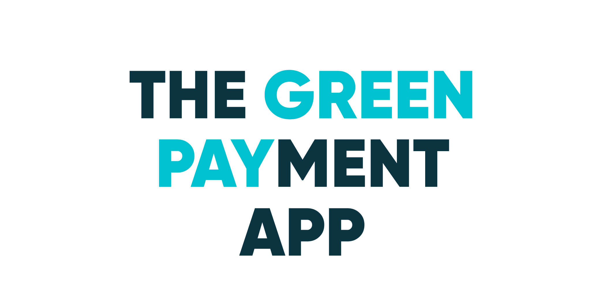The Green Payment App campaign typography